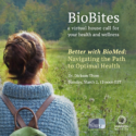 BioBlog: March BioBites To Focus On Navigating The Path To Optimal Health