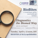 BioBlog: Diagnostics The BioMed Way – April BioBites Goes Back To The Beginning